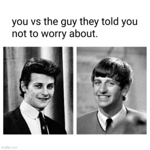 Pete Best and Ringo Starr lol | image tagged in pete best,ringo | made w/ Imgflip meme maker