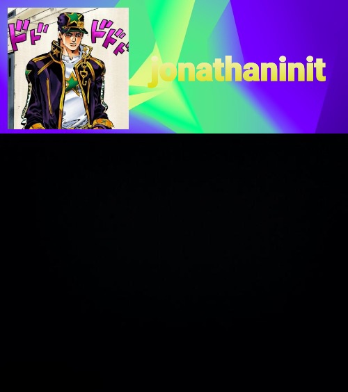 jonathaninit but menacingly colorful Blank Meme Template