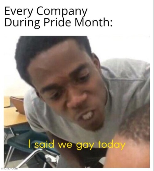 in 4 or 5 days we will all be gay for 30  days | made w/ Imgflip meme maker