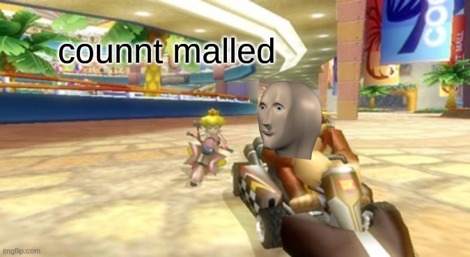 counnt malled | made w/ Imgflip meme maker