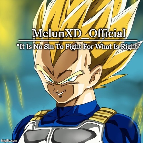 "It Is No Sin To Fight For What Is Right" MelunXD_Official _______________ | made w/ Imgflip meme maker
