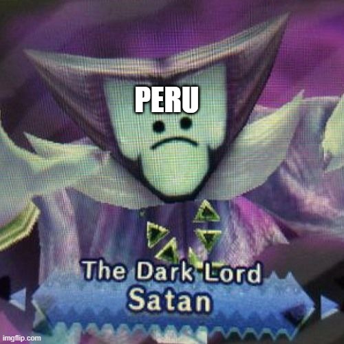 p e r u | PERU | made w/ Imgflip meme maker