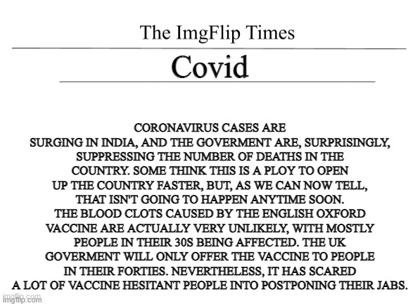 Covid CORONAVIRUS CASES ARE SURGING IN INDIA, AND THE GOVERMENT ARE, SURPRISINGLY, SUPPRESSING THE NUMBER OF DEATHS IN THE COUNTRY. SOME THI | made w/ Imgflip meme maker