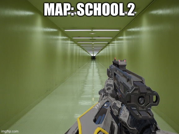 Map: School 2 | MAP: SCHOOL 2 | image tagged in school | made w/ Imgflip meme maker