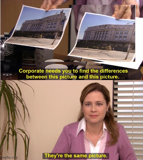 They're The Same Picture | image tagged in memes,they're the same picture | made w/ Imgflip meme maker