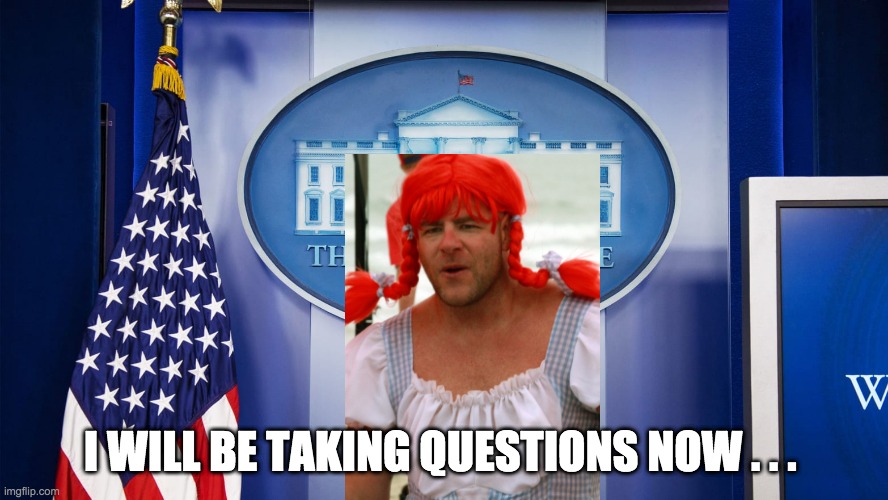 taking questions | I WILL BE TAKING QUESTIONS NOW . . . | image tagged in jen psaki | made w/ Imgflip meme maker