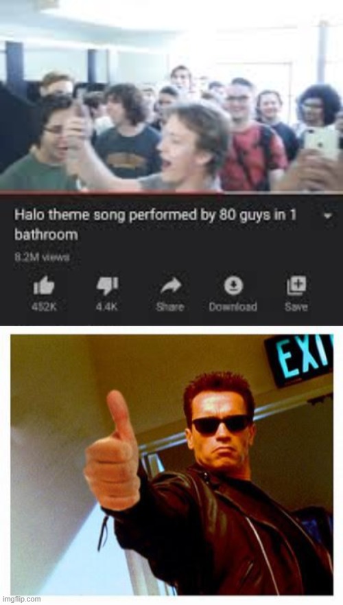 Wow... | image tagged in halo theme song by 80 guys in 1 bathroom,terminator thumbs up | made w/ Imgflip meme maker