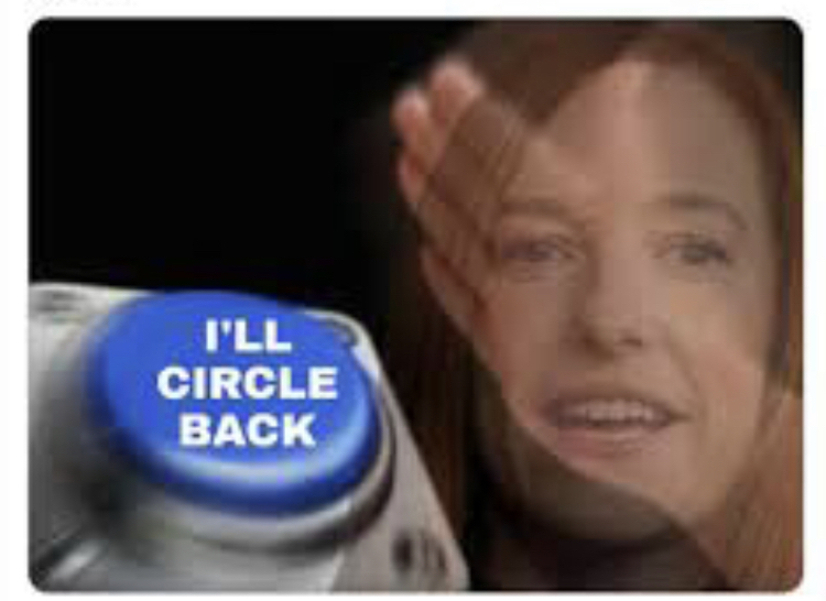 I’ll Circle Back Blank Meme Template