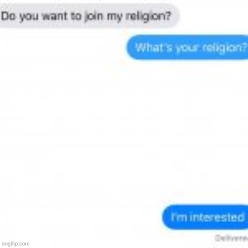 wan join? | image tagged in do you want to join my religion,barney will eat all of your delectable biscuits,new template | made w/ Imgflip meme maker