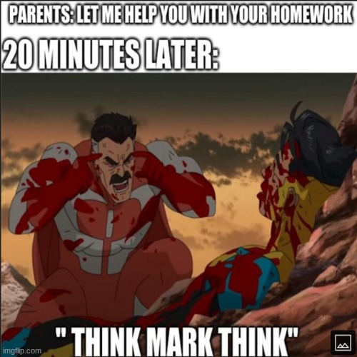 whats the point if your just gonna smack me and tell me to think more!?!? | image tagged in moms | made w/ Imgflip meme maker