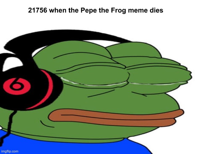 can we get to 500 views? | image tagged in pepe the frog,memes | made w/ Imgflip meme maker