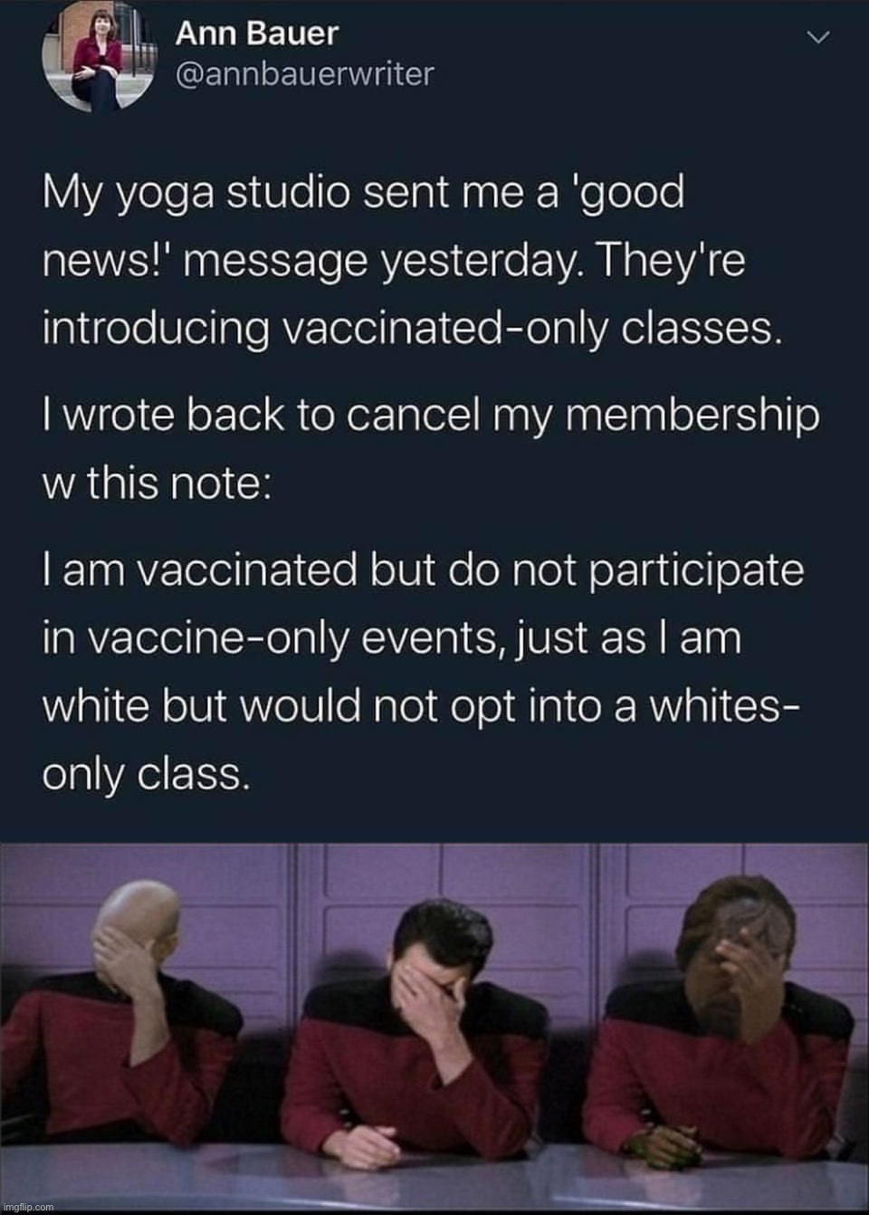 We need three facepalms for this one, stat | image tagged in vaccinated-only yoga class,picard riker worf triple facepalm,vaccination,vaccinations,twitter,covid-19 | made w/ Imgflip meme maker