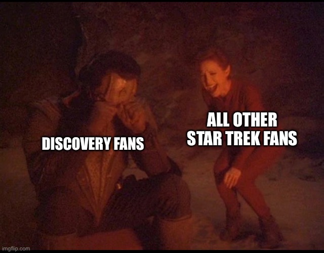 ALL OTHER STAR TREK FANS; DISCOVERY FANS | made w/ Imgflip meme maker