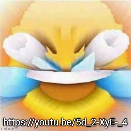 Laughing crying emoji with open eyes  | https://youtu.be/5d_2-XyE-_4 | image tagged in laughing crying emoji with open eyes | made w/ Imgflip meme maker
