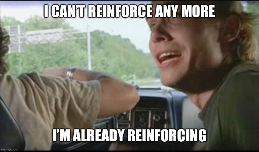 super troopers can't pull over anymore | I CAN’T REINFORCE ANY MORE; I’M ALREADY REINFORCING | image tagged in super troopers can't pull over anymore,RiseofKingdoms | made w/ Imgflip meme maker