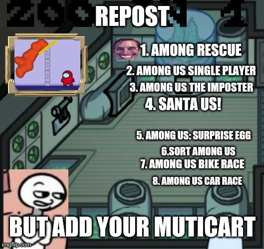 REPOST; BUT ADD YOUR MUTICART | made w/ Imgflip meme maker