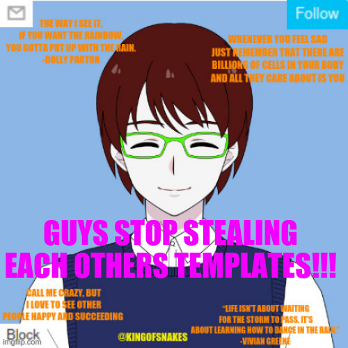 please don't take mine | GUYS STOP STEALING EACH OTHERS TEMPLATES!!! | image tagged in bonjour | made w/ Imgflip meme maker