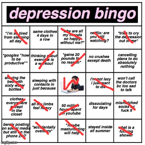 My D E P R E S S I O N bingo :( | image tagged in depression bingo | made w/ Imgflip meme maker