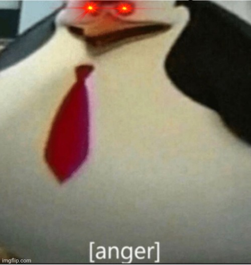 [anger] | image tagged in anger | made w/ Imgflip meme maker