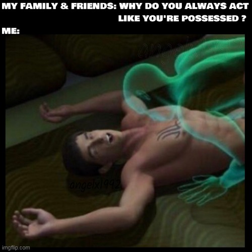 image tagged in ghost,possessed,crazy kids,parents,ghosts,psycho | made w/ Imgflip meme maker
