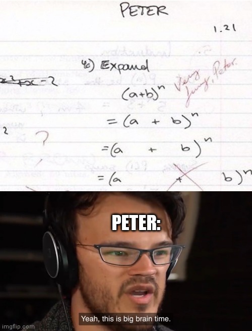 I don't see a problem here | PETER: | image tagged in yeah this is big brain time,lol,funny,funny test answers | made w/ Imgflip meme maker