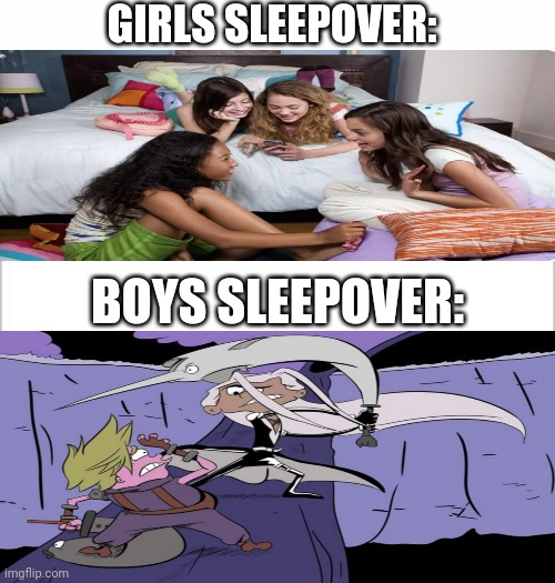 My 600th meme special | GIRLS SLEEPOVER:; BOYS SLEEPOVER: | image tagged in white background,boys vs girls,girls vs boys,ed edd n eddy | made w/ Imgflip meme maker