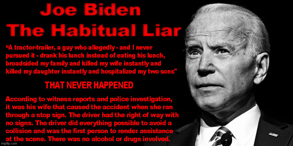 Habitual Liar, Joe Biden | image tagged in liar in chief,stupid liberals,biden,asshole,pedophile | made w/ Imgflip meme maker