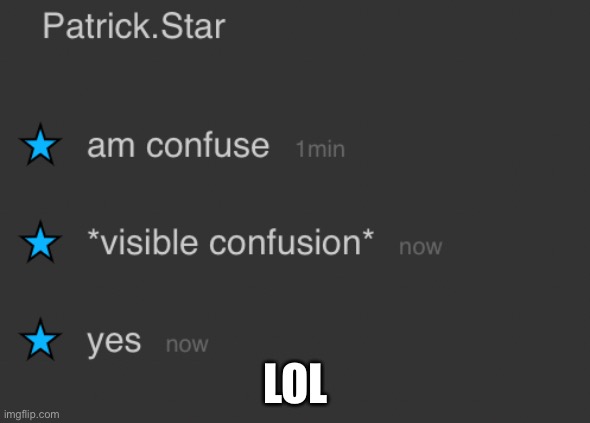 LOL | made w/ Imgflip meme maker