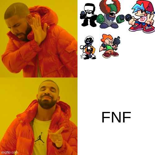 words or pics | FNF | image tagged in memes,drake hotline bling | made w/ Imgflip meme maker
