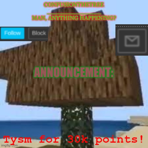 Tysm for 30k points! | made w/ Imgflip meme maker