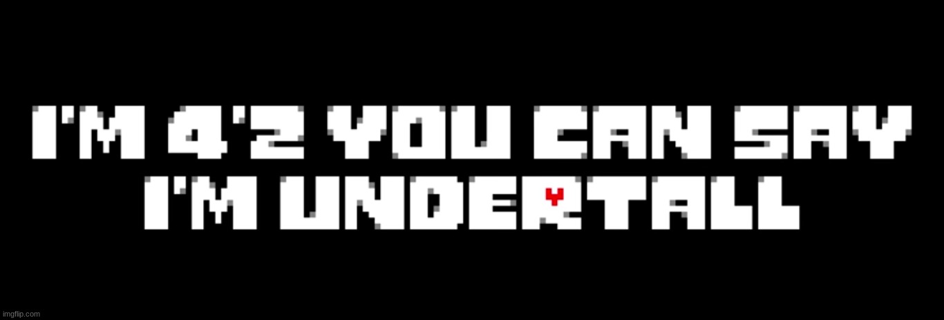 I'M NOT ACTUALLY 4`2 | made w/ Imgflip meme maker