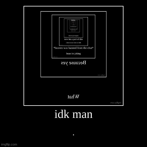 image tagged in funny,demotivationals | made w/ Imgflip demotivational maker