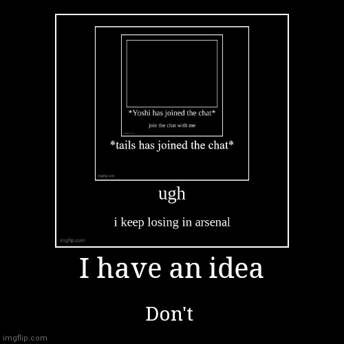 image tagged in funny,demotivationals | made w/ Imgflip demotivational maker