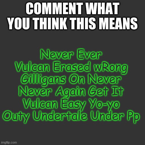 SRR | COMMENT WHAT YOU THINK THIS MEANS | image tagged in srr | made w/ Imgflip meme maker