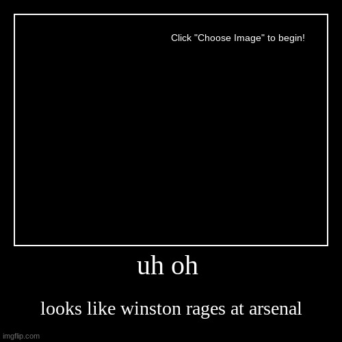 image tagged in funny,demotivationals | made w/ Imgflip demotivational maker