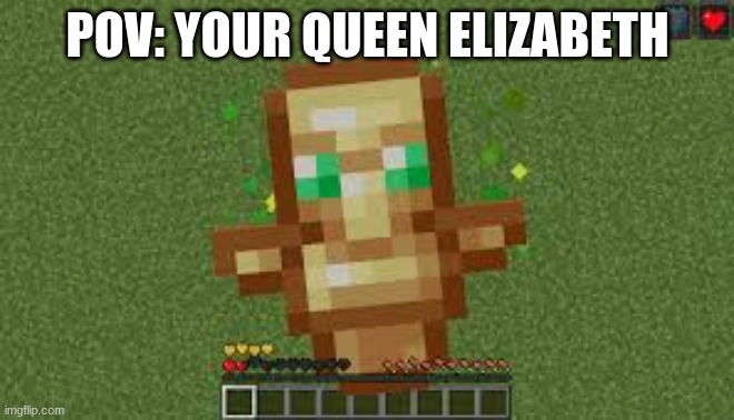 she is immortal | POV: YOUR QUEEN ELIZABETH | image tagged in queen elizabeth | made w/ Imgflip meme maker