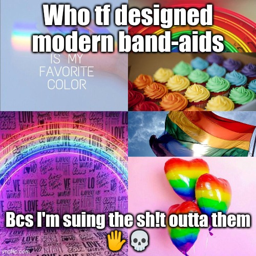My arm hurts so bad omfg | Who tf designed modern band-aids; Bcs I'm suing the sh!t outta them
🖐️💀 | image tagged in ow | made w/ Imgflip meme maker