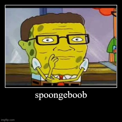 image tagged in funny,demotivationals | made w/ Imgflip demotivational maker