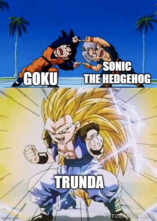 DBZ FUSION | SONIC THE HEDGEHOG; GOKU; TRUNDA | image tagged in dbz fusion | made w/ Imgflip meme maker