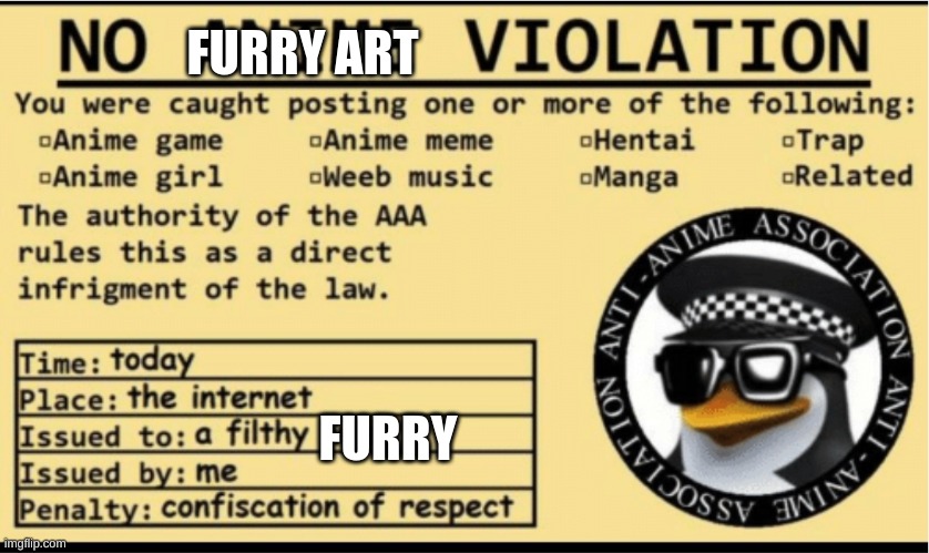 NO ANIME VIOLATION | FURRY ART FURRY | image tagged in no anime violation | made w/ Imgflip meme maker