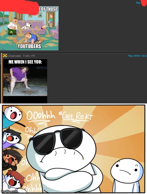 image tagged in theodd1sout get rekt | made w/ Imgflip meme maker