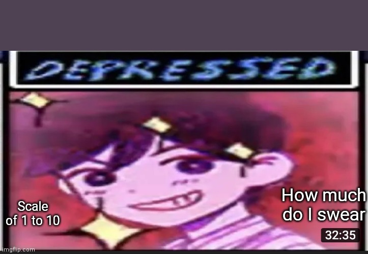 How much do I swear; Scale of 1 to 10 | image tagged in hero is sad | made w/ Imgflip meme maker