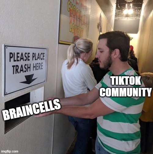 look at the tags | TIKTOK COMMUNITY; BRAINCELLS | image tagged in never gonna give you up,never gonna let you down | made w/ Imgflip meme maker