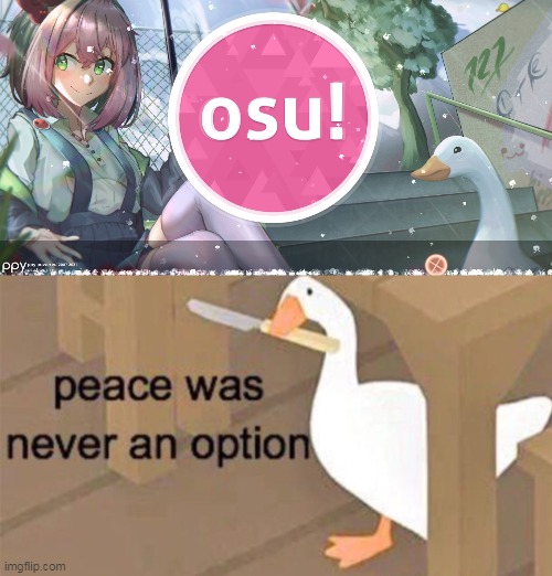 h | image tagged in untitled goose peace was never an option | made w/ Imgflip meme maker