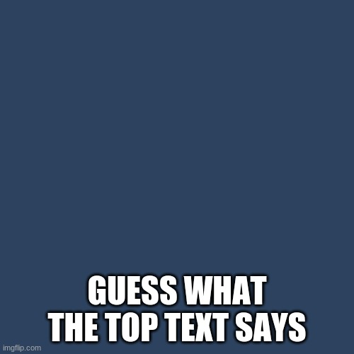 Blank Transparent Square Meme | WE'RE NO STRANGERS TO LOVE
YOU KNOW THE RULES AND SO DO I
A FULL COMMITMENT'S WHAT I'M THINKING OF
YOU WOULDN'T GET THIS FROM ANY OTHER GUY
I JUST WANNA TELL YOU HOW I'M FEELING
GOTTA MAKE YOU UNDERSTAND
NEVER GONNA GIVE YOU UP, NEVER GONNA LET YOU DOWN
NEVER GONNA RUN AROUND AND DESERT YOU
NEVER GONNA MAKE YOU CRY, NEVER GONNA SAY GOODBYE
NEVER GONNA TELL A LIE AND HURT YOU
WE'VE KNOWN EACH OTHER FOR SO LONG
YOUR HEART'S BEEN ACHING BUT YOU'RE TOO SHY TO SAY IT
INSIDE WE BOTH KNOW WHAT'S BEEN GOING ON
WE KNOW THE GAME AND WE'RE GONNA PLAY IT
AND IF YOU ASK ME HOW I'M FEELING
DON'T TELL ME YOU'RE TOO BLIND TO SEE
NEVER GONNA GIVE YOU UP, NEVER GONNA LET YOU DOWN
NEVER GONNA RUN AROUND AND DESERT YOU
NEVER GONNA MAKE YOU CRY, NEVER GONNA SAY GOODBYE
NEVER GONNA TELL A LIE AND HURT YOU
NEVER GONNA GIVE YOU UP, NEVER GONNA LET YOU DOWN
NEVER GONNA RUN AROUND AND DESERT YOU
NEVER GONNA MAKE YOU CRY, NEVER GONNA SAY GOODBYE
NEVER GONNA TELL A LIE AND HURT YOU
WE'VE KNOWN EACH OTHER FOR SO LONG
YOUR HEART'S BEEN ACHING BUT YOU'RE TOO SHY TO SAY IT
INSIDE WE BOTH KNOW WHAT'S BEEN GOING ON
WE KNOW THE GAME AND WE'RE GONNA PLAY IT
I JUST WANNA TELL YOU HOW I'M FEELING
GOTTA MAKE YOU UNDERSTAND
NEVER GONNA GIVE YOU UP, NEVER GONNA LET YOU DOWN
NEVER GONNA RUN AROUND AND DESERT YOU
NEVER GONNA MAKE YOU CRY, NEVER GONNA SAY GOODBYE
NEVER GONNA TELL A LIE AND HURT YOU
NEVER GONNA GIVE YOU UP, NEVER GONNA LET YOU DOWN
NEVER GONNA RUN AROUND AND DESERT YOU
NEVER GONNA MAKE YOU CRY, NEVER GONNA SAY GOODBYE
NEVER GONNA TELL A LIE AND HURT YOU
NEVER GONNA GIVE YOU UP, NEVER GONNA LET YOU DOWN
NEVER GONNA RUN AROUND AND DESERT YOU
NEVER GONNA MAKE YOU CRY, NEVER GONNA SAY GOODBYE
NEVER GONNA TELL A LIE AND HURT YOU

GET RICK ROLLED; GUESS WHAT THE TOP TEXT SAYS | image tagged in memes,blank transparent square | made w/ Imgflip meme maker