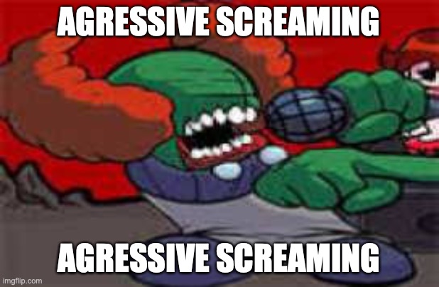 Tricky Point | AGRESSIVE SCREAMING; AGRESSIVE SCREAMING | image tagged in tricky point | made w/ Imgflip meme maker