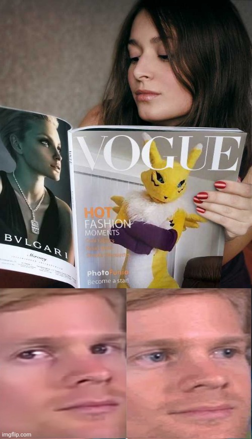 You've now seen it. Carry on. | image tagged in white guy blinking,memes,renamon,magazines,vogue,oh wow are you actually reading these tags | made w/ Imgflip meme maker