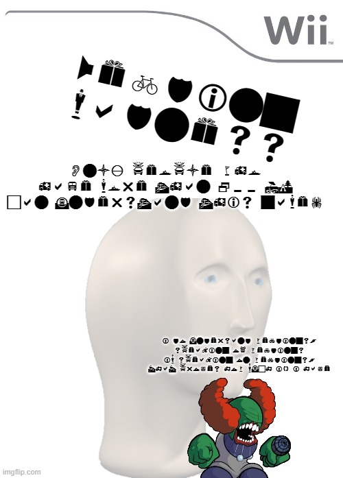 This.... Is..... Webding Madness. | Webding madness; Only people who have more than 200 IQ can understand this game! i do undersand webdings, speaking of webdings im speaking on webdings, that proves how much iq i have | made w/ Imgflip meme maker