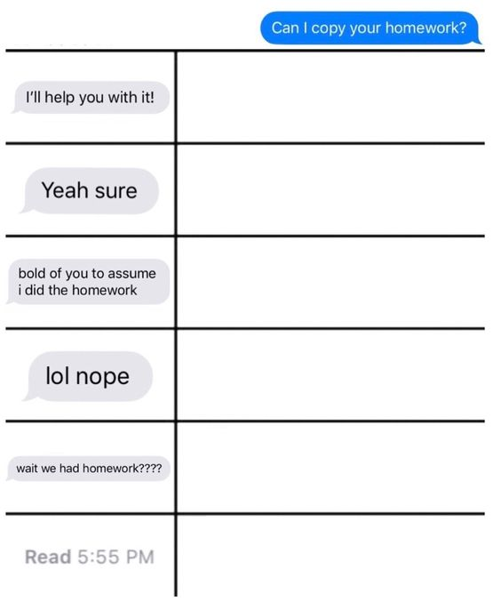 Can I copy your homework Blank Meme Template