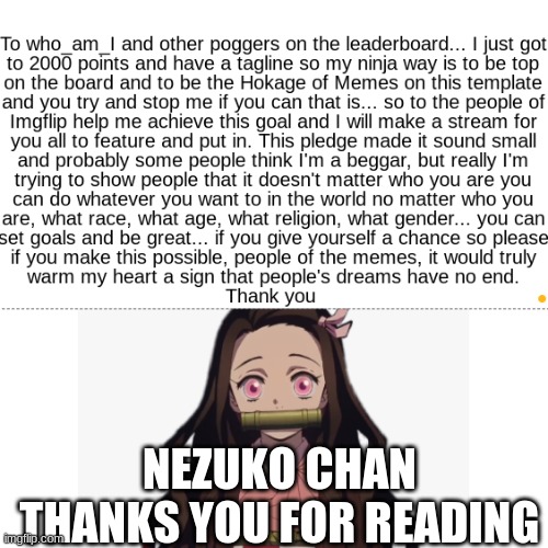 NEZUKO CHAN THANKS YOU FOR READING | image tagged in nezuko | made w/ Imgflip meme maker